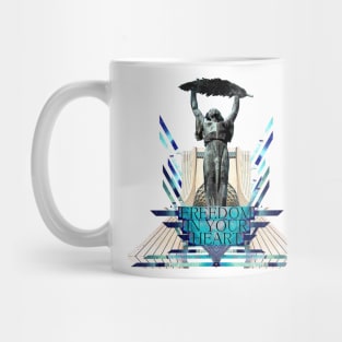 Freedom in your Heart Mug